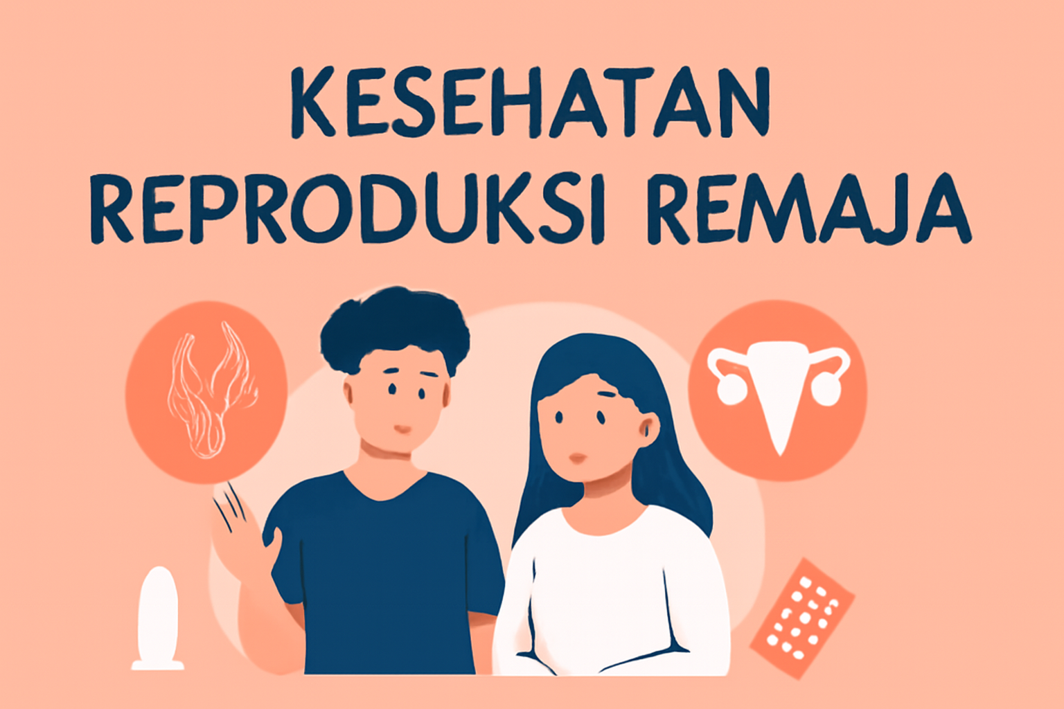 Cover Materi: Kesehatan Reproduksi Remaja